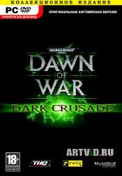 Warhammer 40.000: Dawn of War - Dark Crusade